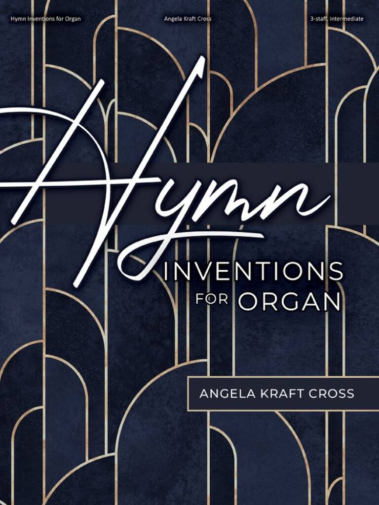 Hymn Inventions for Organ